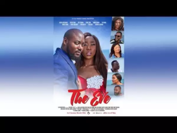 The Eve - 2019 New Nollywood Movies